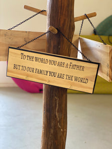 Timber Sign- To The World